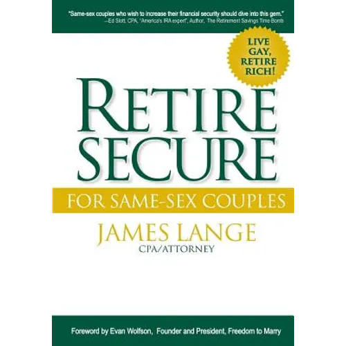 Retire Secure! for Same-Sex Couples - Paperback