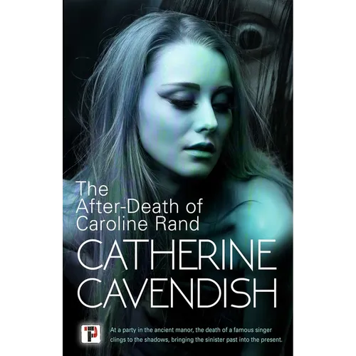 The After-Death of Caroline Rand - Hardcover