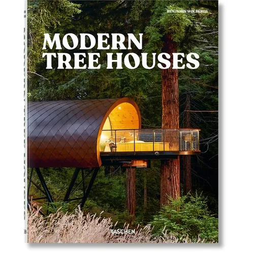 Modern Tree Houses - Hardcover