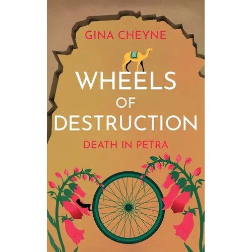 Wheels of Destruction: Death in Petra - Paperback