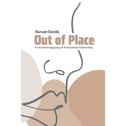 Out of Place: An Autoethnography of Postcolonial Citizenship - Paperback