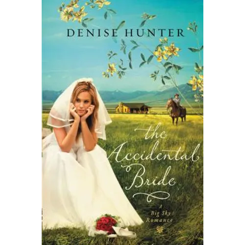 The Accidental Bride: A Sweet, No Spice Romance with a Cowboy Hero - Paperback