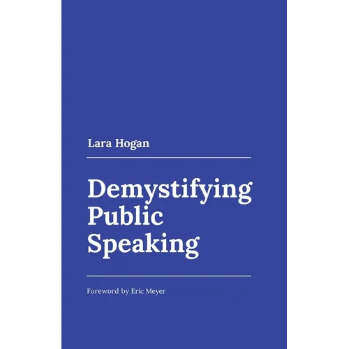 Demystifying Public Speaking