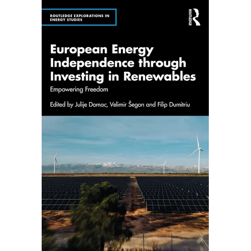 European Energy Independence through Investing in Renewables: Empowering Freedom