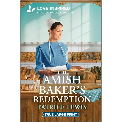 The Amish Baker's Redemption: An Uplifting Inspirational Romance - Paperback