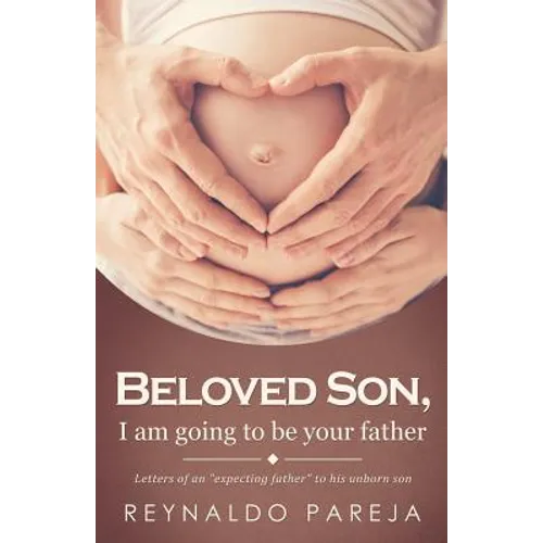Beloved son, I am going to be your Father - Paperback