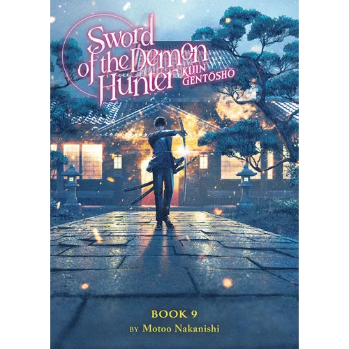 Sword of the Demon Hunter: Kijin Gentosho (Light Novel) Vol. 9 - Paperback
