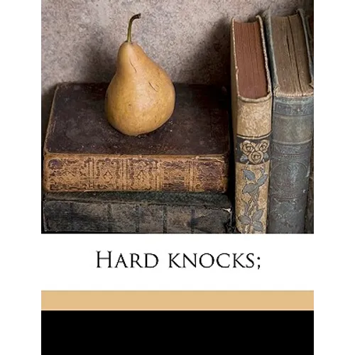 Hard Knocks; - Paperback