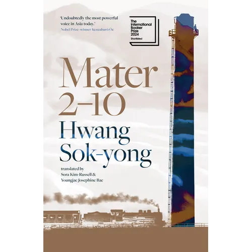 Mater 2-10: Shortlisted for the International Booker Prize 2024 - Paperback