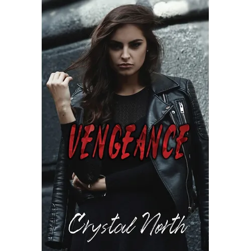 Vengeance: A Reverse Harem Dark Bully Romance - Paperback