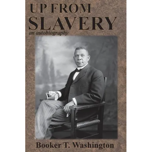 Up from Slavery: an autobiography - Paperback