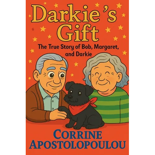 Darkie's Gift: The Story of Bob, Margaret and Darkie - Paperback