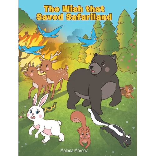 The Wish That Saved Safariland - Hardcover