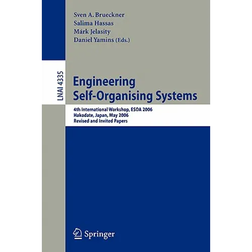 Engineering Self-Organising Systems: Methodologies and Applications - Paperback
