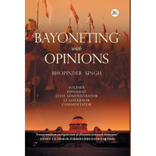 Bayoneting with Opinions - Hardcover