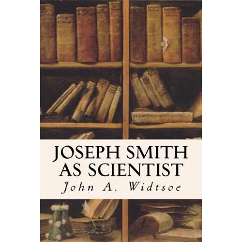Joseph Smith as Scientist - Paperback