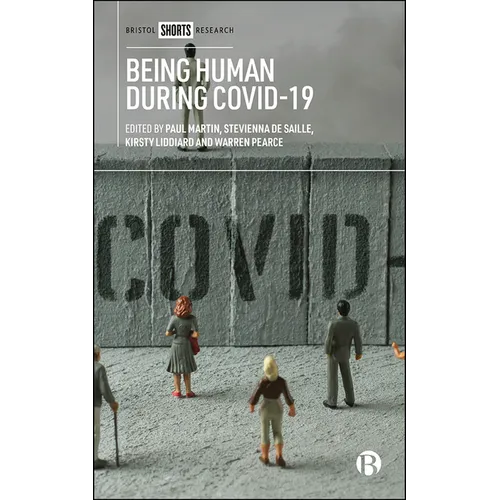 Being Human During Covid-19 - Hardcover