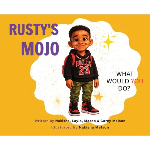 Rusty's Mojo - Hardcover