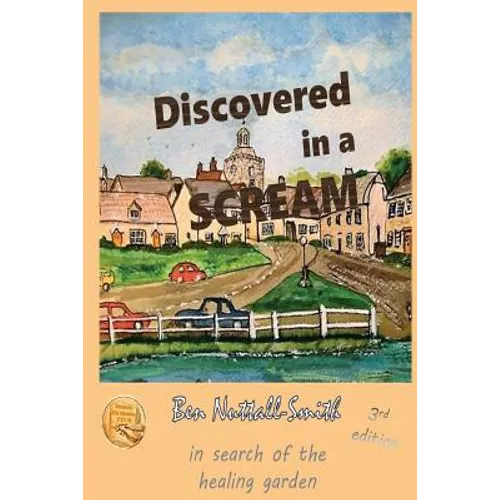 Discovered in a Scream, 3rd edition: A story of survival and healing - Paperback