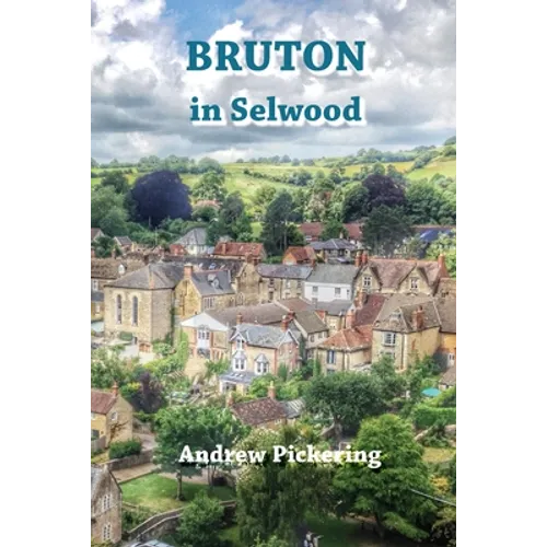 Bruton in Selwood - Paperback