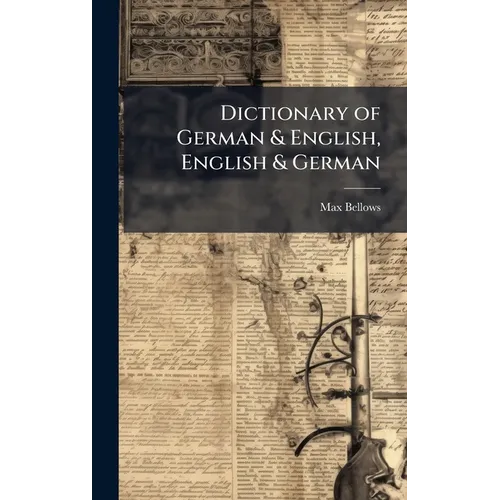 Dictionary of German & English, English & German - Hardcover