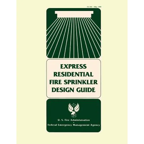 Express Residential Fire Sprinkler Design Guide