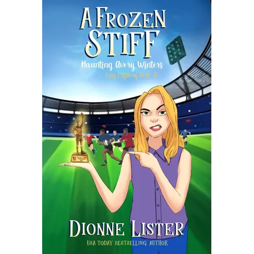 A Frozen Stiff: A Ghost Cosy Mystery - Paperback