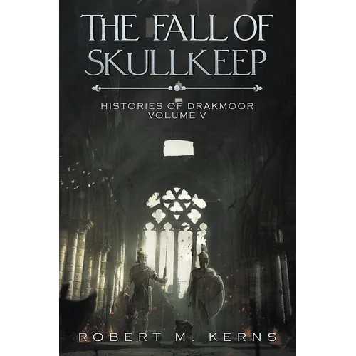 The Fall of Skullkeep: An Epic Fantasy Adventure - Paperback