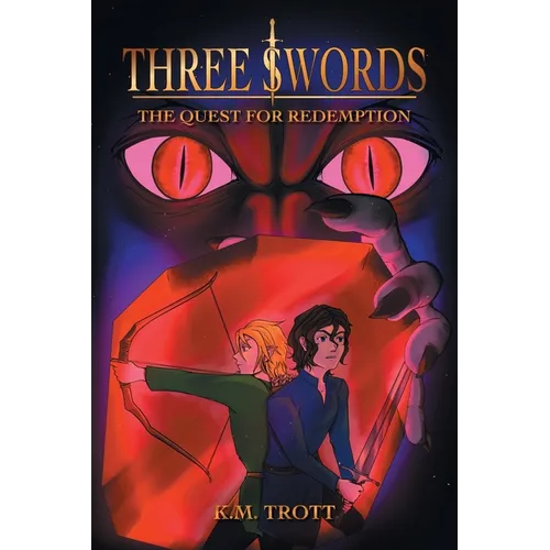 Three Swords: The Quest For Redemption - Paperback