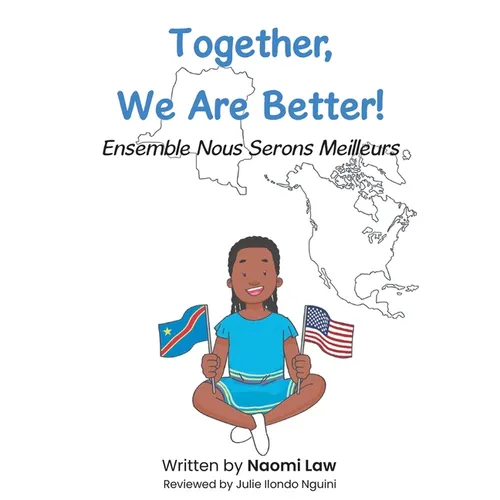 Together, We Are Better!: Ensemble Nous Serons Meilleurs - Paperback