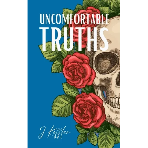 Uncomfortable Truths - Paperback