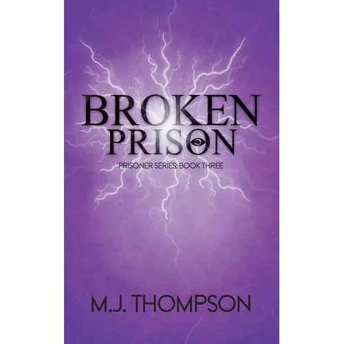 Broken Prison: Book Three - Paperback