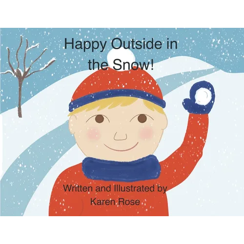 Happy Outside in the Snow - Paperback