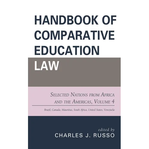 Handbook of Comparative Education Law: Selected Nations from Africa and the Americas - Hardcover