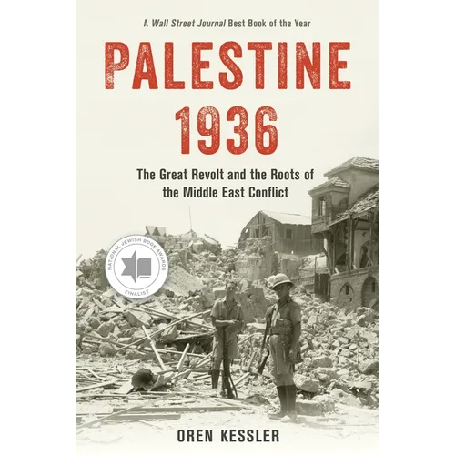Palestine 1936: The Great Revolt and the Roots of the Middle East Conflict - Paperback