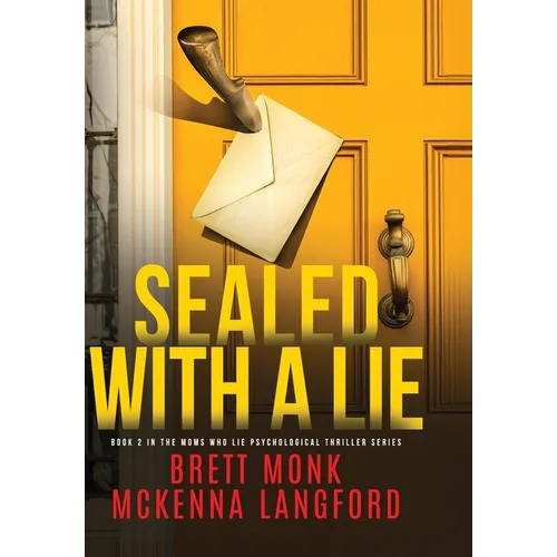 Sealed With A Lie - Hardcover