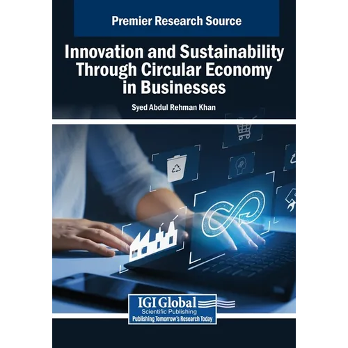 Innovation and Sustainability Through Circular Economy in Businesses - Paperback