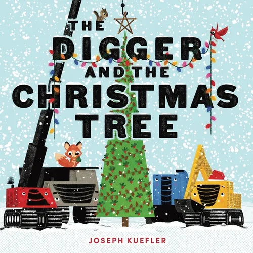 The Digger and the Christmas Tree - Hardcover