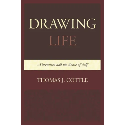 Drawing Life: Narratives and the Sense of Self - Paperback