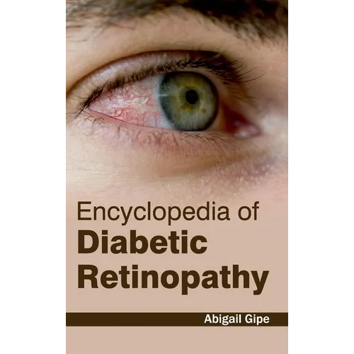 Encyclopedia of Diabetic Retinopathy - Hardcover