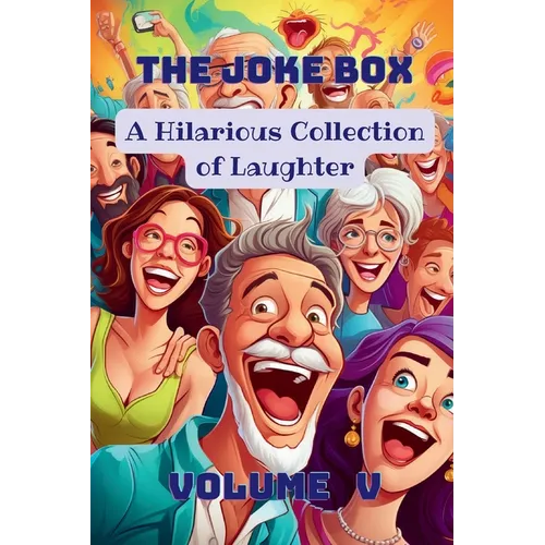 The Joke Box - A Hilarious Collection of Laughter: Volume V - Paperback