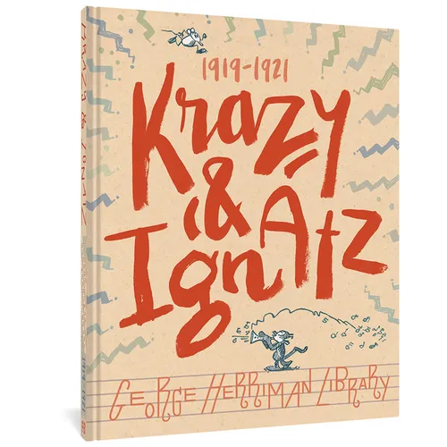 The George Herriman Library: Krazy & Ignatz 1919-1921 - Hardcover