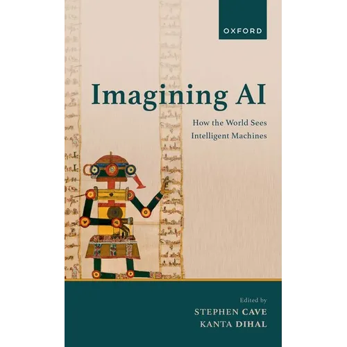 Imagining AI: How the World Sees Intelligent Machines - Paperback