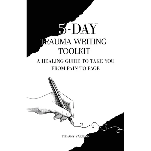 5-Day Trauma Writing Toolkit - Paperback