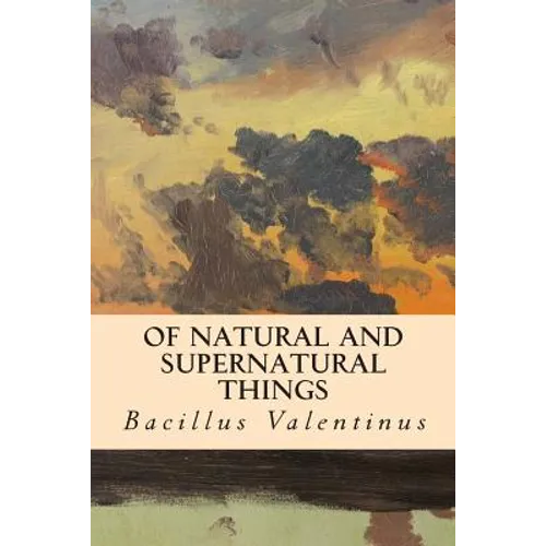 Of Natural and Supernatural Things - Paperback