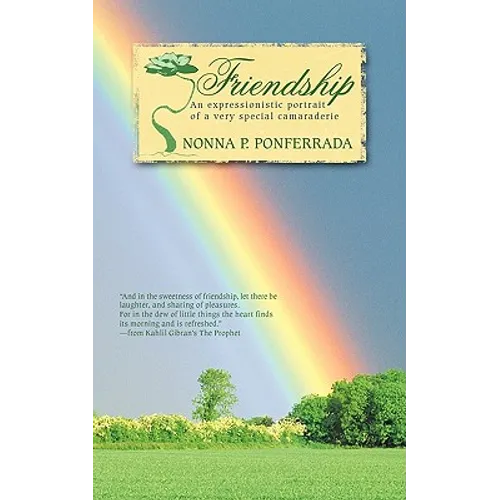Friendship: An Expressionistic Portrait of a Very Special Camaraderie - Paperback
