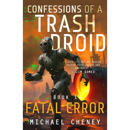 Fatal Error: A sci-fi adventure thriller for adults who love robot fiction - Paperback