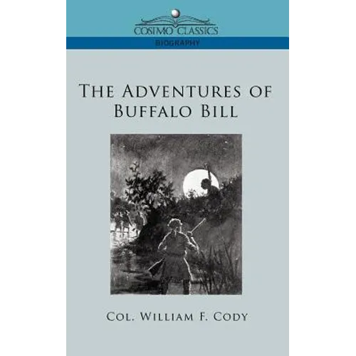 The Adventures of Buffalo Bill - Paperback
