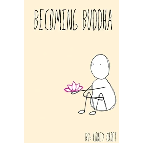 Becoming Buddha - Paperback