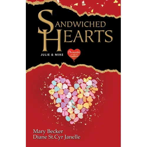 Sandwiched Hearts: Julie & Mike - Paperback